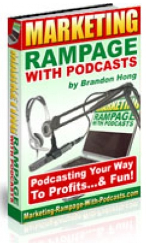 Product picture Marketing Rampage With Podcasts